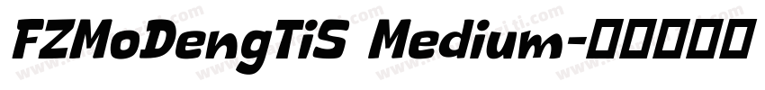 FZMoDengTiS Medium字体转换